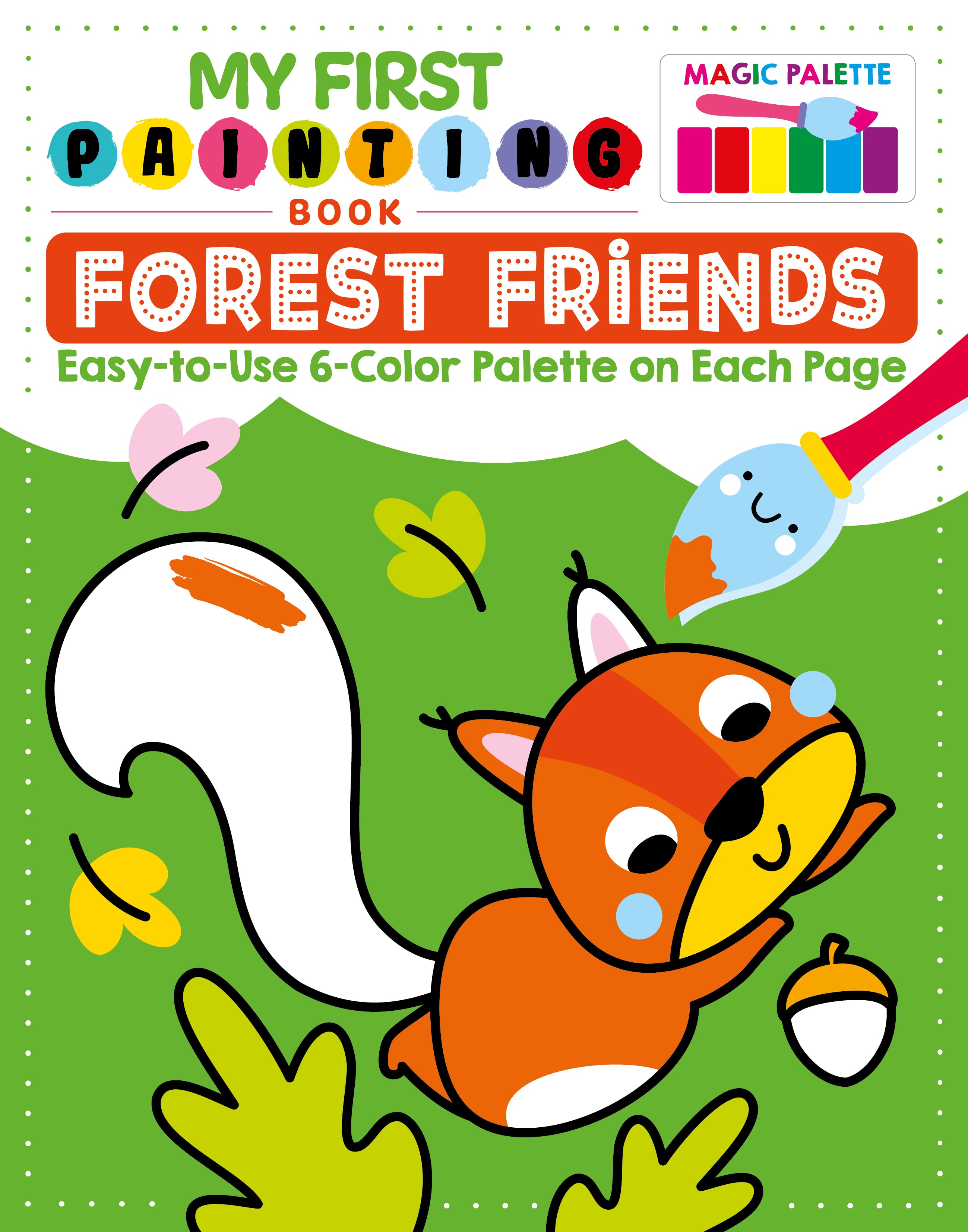 My First Painting Book: Forest Friends