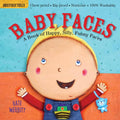 Indestructibles: Baby Faces: A Book of Happy, Silly Faces