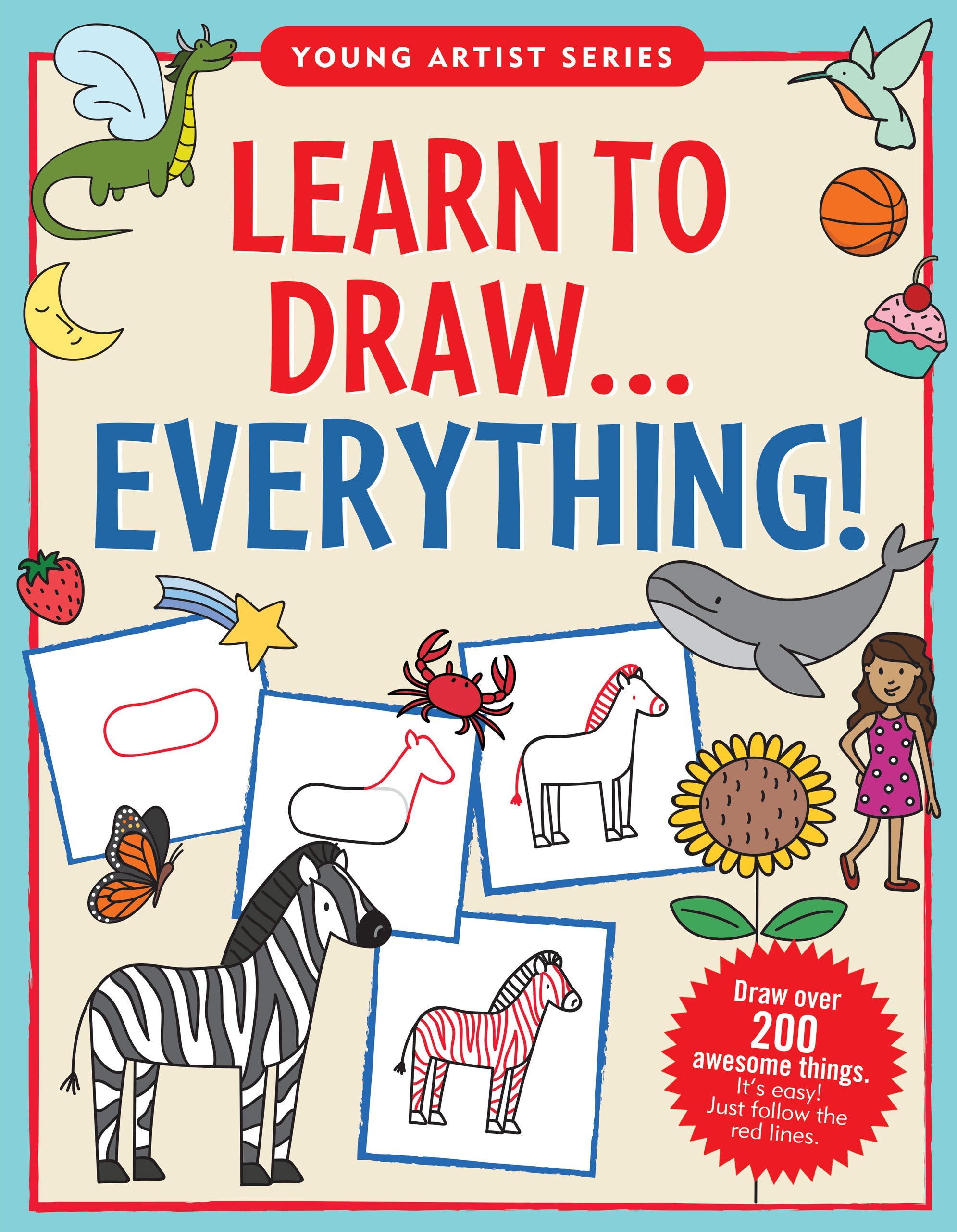 Learn to Draw . . . Everything!