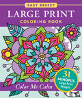 Large Print Coloring Book    Color Me Calm
