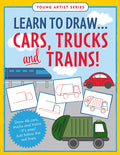 Learn to Draw . . . Cars, Trucks, & Trains!