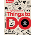 The Highlights Book of Things to Do