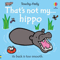 That's not my hippo... :Usborne