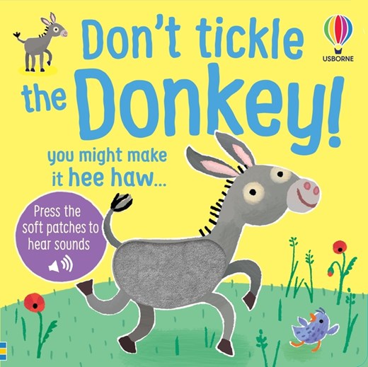 Don't Tickle the Donkey! :Usborne