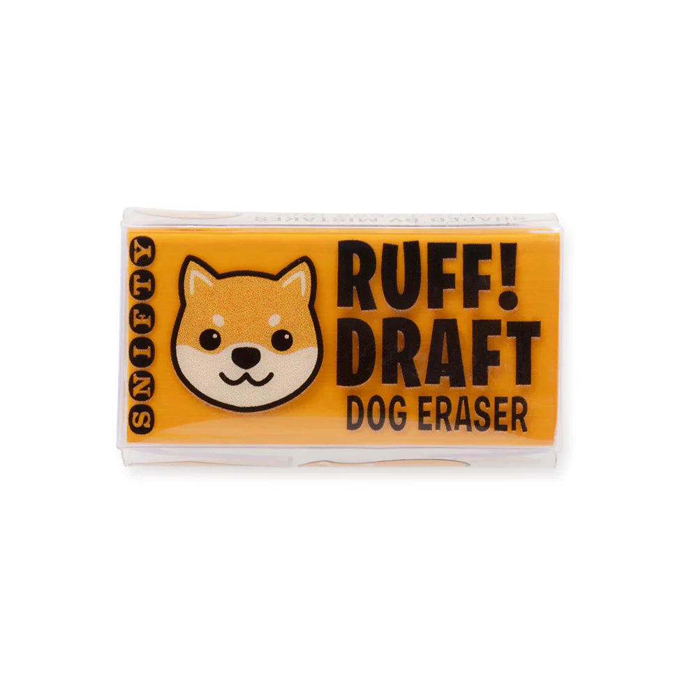 Snifty Ruff Draft Eraser